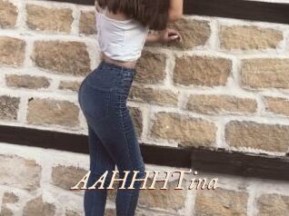 AAHHHTina