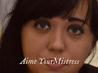 Aime_YourMistress