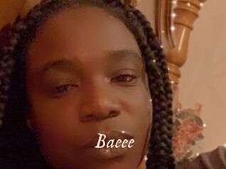 Baeee