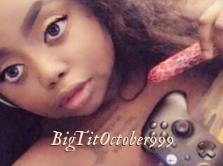 BigTitOctober999