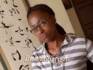 Brendadirtygirl