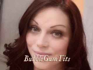 BubbleGumTits