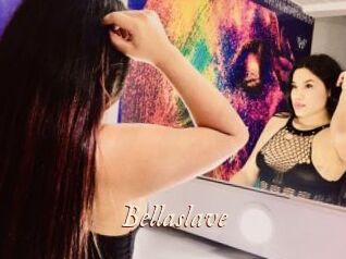Bellaslave