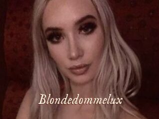Blondedommelux