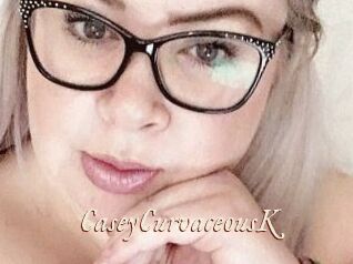 CaseyCurvaceousK