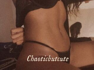 Chaoticbutcute