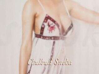 Chulbuli_Sneha
