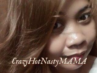 CrazyHotNastyMAMA