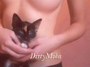 DirtyMika