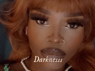 Darknesss