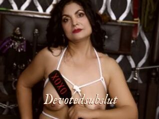 Devotedsubslut