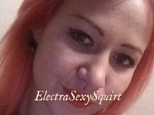 ElectraSexySquirt