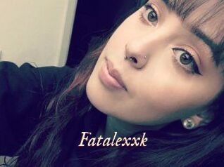 Fatalexxk