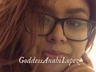 GoddessAnahiLopez