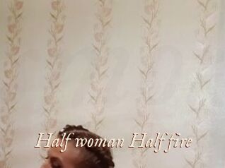 Half_woman_Half_fire