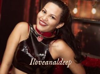 Iloveanaldeep