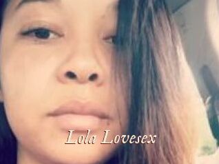 Lola_Lovesex