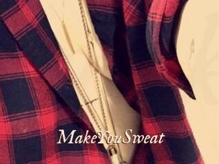 MakeYouSweat