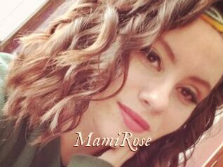 MamiRose