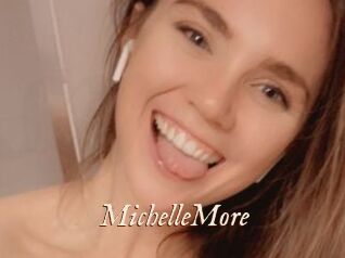 MichelleMore