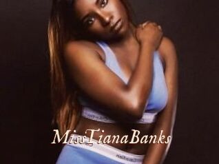 MissTianaBanks