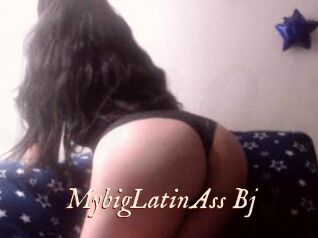 MybigLatinAss_Bj