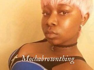 Mochabrownthing