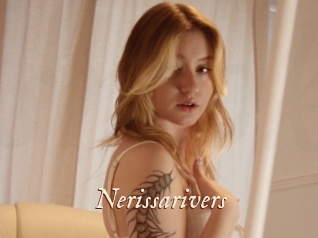 Nerissarivers