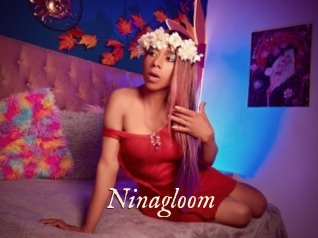 Ninagloom