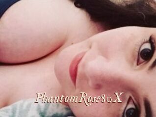 PhantomRose80X