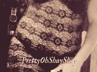 PrettyOhShayShay