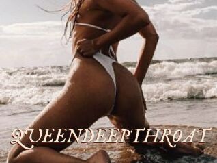 QUEENDEEPTHROAT