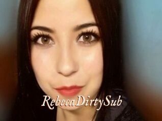 RebecaDirtySub