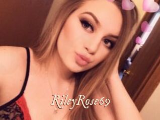 RileyRose69