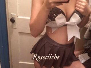 Rosecliche