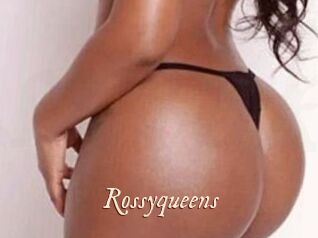 Rossyqueens