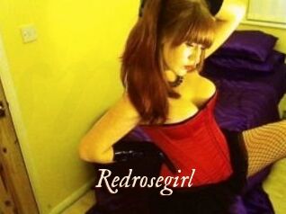 Redrosegirl