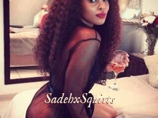 SadehxSquirts