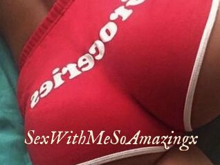 SexWithMeSoAmazingx