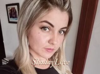 ShadayLove