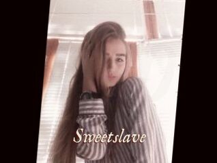 Sweetslave