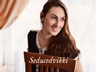 Seducedvikki