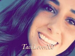 TacoLoverXO