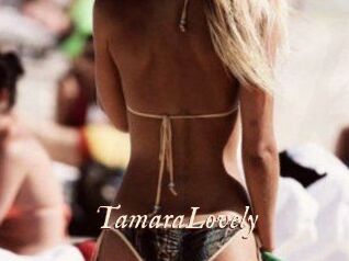 TamaraLovely