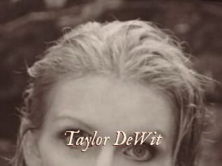 Taylor_DeWit