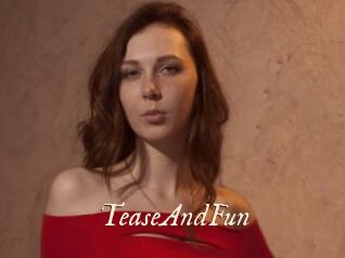 TeaseAndFun