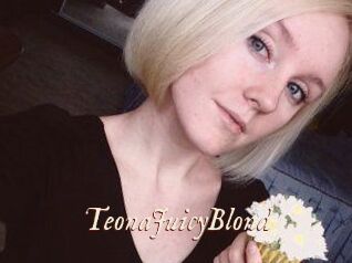 TeonaJuicyBlond