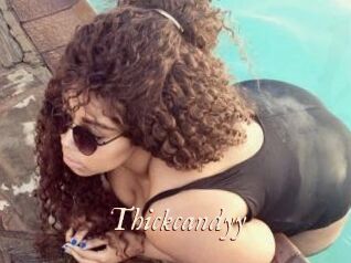 Thickcandyy