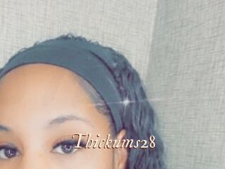 Thickums28