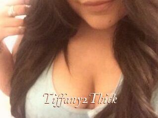 Tiffany2Thick